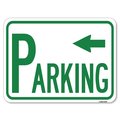 Signmission Parking W/ Arrow Pointing Left Heavy-Gauge Aluminum Rust Proof Parking Sign, 18" x 24", A-1824-23347 A-1824-23347